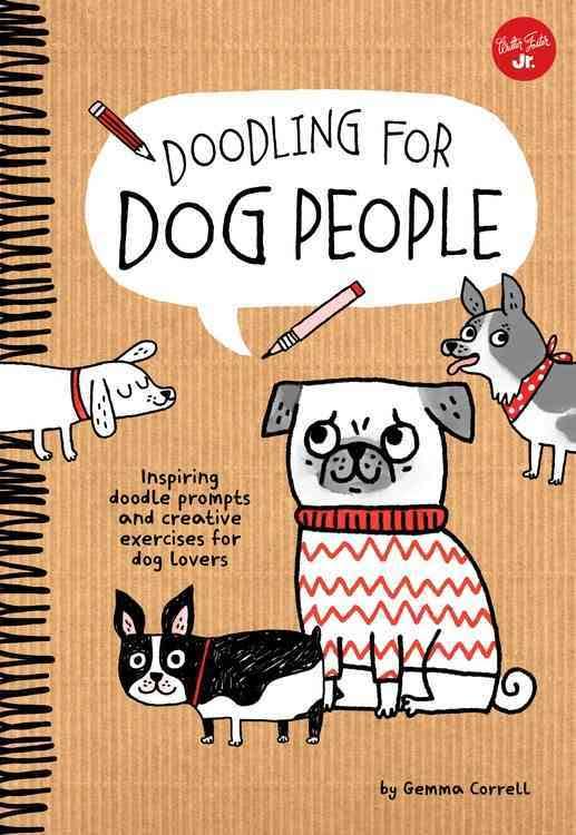 Doodling For Dog People